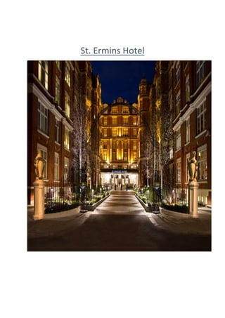 St. Ermins Hotel
 