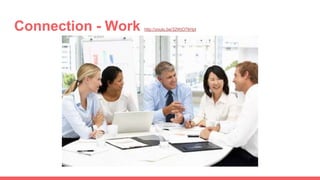 Connection - Work http://youtu.be/32WjO7IiHpI
 