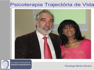 Psicóloga Marisa Oliveira
 