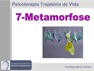 Psicoterapia Trajetória de Vida
Psicóloga Marisa Oliveira
 