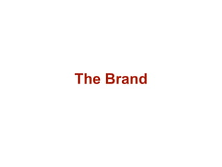 The Brand
 