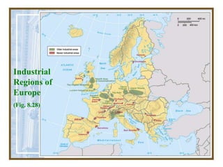 Globalization & Diversity: Rowntree,
Lewis, Price, Wyckoff
45
Industrial
Regions of
Europe
(Fig. 8.28)
 