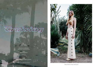 Trousers, Céline, Cara | Shoes, Jimmy Choo, Kult.
Photography
Stelios Kallinikou
Art Direction & Styling
Shona Muir, Lydia Mandridou
Hair
Marios Neophytou
Makeup
Crystal Michael
Model
Sisilia at TheLegeon Agency, Greece.
Special Thanks to Municipality of Nicosia
CruisingCruisingCruising
 