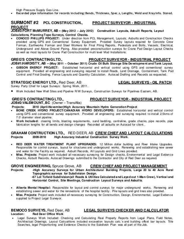 Resume July 2016 - provided survey layouts required for centerline trench installing 300mm 2