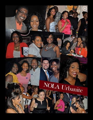 Urban De Lis | Summer | 2012 | 15
NOLA Urbanite
 