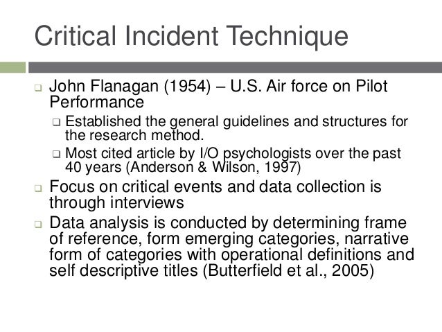 criticlal incident technique cit The critical incident technique (cit) is a well-established qualitative research tool used in many areas of the health sciences, including nursing, medicine, and dentistry, and their respective education systems it is a flexible set of principles. criticlal incident technique cit The critical incident technique (cit) is a well-established qualitative research tool used in many areas of the health sciences, including nursing, medicine, and dentistry, and their respective education systems it is a flexible set of principles.