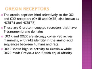 Ox R Orexin receptors and their potential as drug targets | PPTX