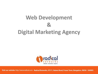 Web Development
&
Digital Marketing Agency
 