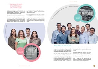 LIVRO DE INOVAÇÃO NO RETALHO 2014
INOVAÇÕES · PRODUTOS
55
CarlosSilva,FranciscoMorais,Migu
el Albuquerque, Cristina Soares, Bruno Pereira, Moisés Maravalhas, João Mortágua, Agostinho Carvalho
A nossa visão estratégica para a categoria de bricolage
naslojasContinentevisaaapostanumagamadedicada
à casa e uma implementação simples organizada em
quatro grandes áreas: pintar, colar, reparar, e arrumar.
Com este conceito em mente criámos uma área
de raiz na loja Continente de Cascais, readaptando
o macro layout da categoria. Revimos a gama,
através do foco na simplicidade e na cobertura das
principais necessidades desta secção e reduzindo
o número de marcas. A gama foi otimizada em 25%,
facilitando a escolha dos clientes, e ajudando-os a
encontrar mais rapidamente o produto que procuram
e consequentemente a melhorar a experiência de
compra.
A nova área de bricolage representa uma enorme
diferenciação face a outros retalhistas alimentares e
até especialistas, trazendo para as nossas lojas uma
forma de apresentação inédita.
Desde a criação desta área que a loja teve um
acréscimo de vendas de 9%, bastante acima da média
histórica e das lojas próximas geograficamente.
Nova área de bricolage
PaulaCosta,BertaCunha,JoséCarlosSalvado,MartaCastro
As lojas de conveniência em estações de serviço são
locais de elevado tráfego onde até recentemente não
se vendiam artigos de parafarmácia. Estabelecemos
por isso uma parceria entre a Well’s e a Galp.
Disponibilizámos medicamentos e produtos farma­
cêuticos com acesso 24 horas por dia em lojas de
conveniência da Galp em autoestradas, através do
conceito de armário Well’s. Selecionámos uma gama
Well’s especificamente para venda em três lojas
Tangerina: Aveiras, Telheiras e Oeiras. Os artigos são
vendidos num armário fechado que respeita as condi­
ções necessárias à venda de medicamentos não
sujeitos a receita médica.
Numa operação da Galp que conta com a supervisão
técnica da Well’s, este conceito já se encontra presente
em três postos de abastecimento, oferecendo um
serviço de maior conveniência a todos os nossos
clientes. Além do incremento de vendas reforçámos a
notoriedade da Well´s e a perceção de inovação desta
insígnia.
Venda de artigos
Well’s em lojas
Galp Tangerina
Em 3
lojas Galp
Tangerina
Mais 9%
vendas
 