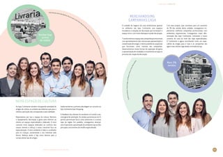 LIVRO DE INOVAÇÃO NO RETALHO 2014
INOVAÇÕES · PRODUTOS
59
GuilhermeOliveira,SusanaJorge,LuísMarques,BrancaCosta,MónicaMoás
A unidade de negócio de casa ambicionava apostar
no ambiente nas lojas Continente com espaços
inovadores e soluções de decoração que tornassem o
espaço único, com muito destaque e poder de atração.
Transformámosoespaçodascampanhaspromocionais
com aproveitamento das colunas para apresentação e
massificação de artigos. Criámos prateleiras suspensas
que funcionam como montras das campanhas.
Desenvolvemos novas formas de exposição de gama
e apresentação de novidades, e envolvemos as lojas no
processo de criação da decoração.
Com este projeto, que contribuiu para um aumento
de 3% das vendas desta unidade, conseguimos im­
plementar melhores campanhas promocionais, com
ambientes inspiracionais. Conseguimos maior dife­
renciação das lojas Continente, colocando o nosso
universo de casa ao nível das lojas especializadas.
O Continente é agora reconhecido como um espe­
cialista de artigos para a casa e as campanhas são
agora mais visíveis, logo desde a entrada da loja.
Merchandising
Campanhas Casa
Alda Delicado, Maria João Barbosa, Branca Costa, Carlos Silva, Manuel Fonsec
a,RafaelRosas,SóniaSilva,FranciscoMorais,CristinaSousa
As lojas Continente vendem uma grande variedade de
artigos de cultura, no entanto percebemos que para o
cliente a perceção não correspondia a esta realidade.
Repensámos por isso o espaço de cultura. Revimos
o equipamento, decoração e gama para oferecer ao
cliente um espaço especializado e dedicado. O novo
conceito inclui espaços dedicados ao conforto dos
nossos clientes e reforça o nosso crescente foco na
especialização. O novo ambiente é lúdico e acolhedor
para as crianças, aumentando o seu interesse pela
leitura. Reforça ainda a loja como destino para a
compra deste tipo de artigos.
Implementámos a primeira abordagem ao conceito na
loja Continente Gaia Shopping.
O feedback dos clientes foi excelente e é visível o seu
nível geral de satisfação. As vendas aumentaram em 6
pontos percentuais face a anos anteriores e a outras
lojas da região. Em paralelo, conseguimos alcançar
uma importante aproximação do ambiente loja ao dos
principais concorrentes do retalho especializado.
Novo Espaço de Cultura
Vendas 6pp
acima
da média
Mais 3%
vendas
 