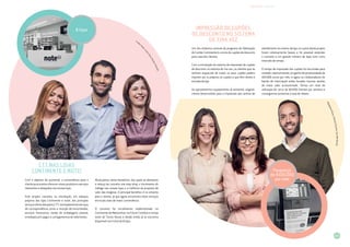 LIVRO DE INOVAÇÃO NO RETALHO 2014
INOVAÇÕES · SERVIÇOS
69
MadalenaRuas,HelenaPaulino,RuiMendonça
Um dos atributos centrais do programa de fidelização
do Cartão Continente é o envio de cupões de desconto
para casa dos clientes.
Com a introdução do sistema de impressão de cupões
de desconto no sistema de tira vez, os clientes que se
tenham esquecido de trazer os seus cupões podem
imprimir por si próprios os cupões a que têm direito à
entrada da loja.
Ao aproveitarmos equipamento já existente, original­
mente desenvolvido para a impressão das senhas de
atendimento no interior da loja, os custos deste projeto
foram relativamente baixos e foi possível estender
o conceito a um grande número de lojas num curto
intervalo de tempo.
O tempo de impressão dos cupões foi encurtado para
metade, representando um ganho de produtividade de
100.000 euros por mês, e agora os colaboradores do
balcão de informação estão focados noutras tarefas
de maior valor acrescentado. Temos um nível de
utilização de cerca de 60.000 clientes por semana e
conseguimos aumentar a taxa de rebate.
Impressão de cupões
de desconto no sistema
de tira vezLurdes Vi
laça,CarlosSilva,RosárioAlmeida
Com o objetivo de aumentar a conveniência para o
cliente procuramos oferecer novos produtos e serviços
relevantes e desejados nas nossas lojas.
Este projeto consistiu na introdução, em espaços
próprios das lojas Continente e note!, dos principais
serviçosoferecidospelosCTT,nomeadamenteserviços
de correspondência, envio e receção de encomendas,
serviços financeiros, venda de embalagens postais,
envelopes pré-pagos e carregamentos de telemóveis.
Alcançámos vários benefícios, dos quais se destacam
o reforço do conceito one stop shop, o incremento do
tráfego nas nossas lojas e a melhoria da proposta de
valor das insígnias. O principal benefício é no entanto
para o cliente, já que agora encontrará estes serviços
em locais mais de maior conveniência.
O conceito foi inicialmente implementado no
Continente de Matosinhos, no Fórum Coimbra e na loja
note! de Torres Novas e desde então já se encontra
disponível num total de 8 lojas.
CTT nas lojas
Continente e Note!
8 lojas
Poupança
de €100.000
por mês
 