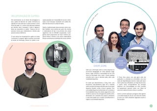 LIVRO DE INOVAÇÃO NO RETALHO 2014
INOVAÇÕES · SERVIÇOS
71
IsmaelCardoso,RaquelVasconcelos,JorgeSimões,Tiago
Paiva
Dado que a informação sobre os vários desportos se
encontrava desagregada em vários websites, blogs,
fóruns e apps, sentimos a necessidade de criar uma
fonte de informação única, onde o cliente pudesse
consultar tudo o que é relevante saber sobre cada
modalidade desportiva.
Foi assim que desenvolvemos o Every Zone, uma
ferramenta multi-plataforma (web, iOS e Android)
onde é reunida informação relevante para os principais
desportos (futebol, corrida, ciclismo e ginásio). Esta
comunidade desportiva é alimentada com conteúdos e
funcionalidades Every Zone, dando seguimento a uma
tendência cada vez mais emergente de partilha online,
alimentada com conteúdos dos próprios utilizadores
e onde estes podem dar e receber aconselhamento e
registar a sua atividade desportiva.
O Every Zone possui uma área geral onde são
publicados os conteúdos da comunidade; uma zona
onde são disponibilizados eventos criados pela Sport
Zone e pelos seus utilizadores; um mapa de percursos;
e quatro zonas correspondentes aos principais
desportos com funcionalidades tal como consultor
de equipamento; personal trainer com vídeos de
exercícios e planos de treino e dicas e conselhos.
Sendo a primeira aplicação portuguesa deste género
a ser desenvolvida de raiz por uma marca de retalho,
já conta com 3.500 utilizadores registados durante a
fase de piloto.
Every Zone
RuiMendonça
Até recentemente, se um cliente não entregasse os
seus cupões de desconto do Cartão Continente ao
operador de caixa antes de a compra terminar a única
forma de poder vir a usufruir dos descontos passaria
por devolver toda a transação e voltar a registá-la,
desta vez associando os cupões. Tratava-se de um
processo moroso para colaboradores e clientes, pelo
que procurámos melhorá-lo.
O novo serviço de recuperação de cupões no Cartão
Continente é a resposta. Agora é possível, recorrendo
ao balcão de informação, associar os cupões a tran­
sações passadas sem necessidade de recorrer à devo­
lução e nova transação, resultando num crédito ime­
diato dos descontos no cartão do cliente.
Desde a implementação deste processo temos re­ce­­
bido feedback muito positivo por parte dos clientes
e colaboradores de loja e nos primeiros seis meses
registámos mais de 100.000 recuperações. Conse­
guimos assim proporcionar um maior conforto, pou­
pamos tempo a clientes e aos nossos colaboradores
de loja e aumentamos a satisfação dos nossos clientes.
Recuperação de Cupões
100.000
cupões em
seis meses
3500
utilizadores
ativos
 