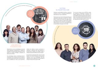 LIVRO DE INOVAÇÃO NO RETALHO 2014 93
INOVAÇÕES · PROCESSOS
LourdesMiguel,SergioMartin,VanessaGonçalves,AitorSánchez,IreneRodriguez
Detetámos a oportunidade de melhorar o sistema de
incentivos, de forma a recompensar devidamente o
desempenho dos nossos colaboradores.
Alterámos por isso a forma de atribuição de bónus aos
colaboradores destas lojas, inculcando-lhes o ADN da
Worten. O sistema de incentivos inclui agora prémios
por objetivos de vendas em função de KPIs medidos
pela empresa de forma transversal. A formulação dos
objetivos passou a ter em conta a capacidade de venda
de cada indivíduo e da equipa como um todo.
Com este novo sistema, mais de 80% das vendas
são assistidas por colaboradores, alcançámos uma
melhoria significativa das vendas; aumentámos em
maisde20%avendadeserviçosassociadasaprodutos;
damos maior atenção à venda direcionada com foco no
cliente; e o prémio de vendas a receber no final do mês
dos colaboradores das lojas também aumentou.
Sistema
de Incentivos ADN
NilsaFreire,PedroAraújo
,Nuno Vital, Ricardo Paiágua, Mário Costa, Vanessa Marchante, Andreia Mendes, Tiago Godinho, Ana Barbosa
Desenvolvemos uma nova metodologia que visa uma
melhor preparação, acompanhamento e medição dos
resultados dos nossos principais lançamentos de novos
produtos de inovação tecnológica e disruptivos em
todas suas as vertentes.
Esta metodologia consiste na identificação prévia e
coordenação entre as diferentes áreas da empresa e
fornecedoresquantoàsdimensõesecritériosqueterão
que ser trabalhados em cada um dos lançamentos,
de­finição dos objetivos conjuntos, quantitativos e
qua­litativos, e específicos para cada lançamento e,
pos­­teriormente, avaliação dos resultados obtidos e
utilização das lições aprendidas em futuros projetos.
Os lançamentos da Playstation PS4, robot de cozinha
Moulinex e dos últimos smartphones Samsung foram
realizados à luz da nova metodologia, tendo sido
registados aumentos significativos da notoriedade da
inovação e da quota de mercado em 90%.
Lançamentos
Eficientes 360°
80% de
vendas por
colaboradores
Quota
mercado
em média
+90%
 