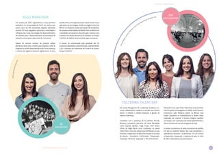 LIVRO DE INOVAÇÃO NO RETALHO 2014 99
INOVAÇÕES · ORGANIZAÇÃO
CristinaRodrigues,JoãoBrás,Isabel
Barros, Ana Vicente, Marta Oliveira, Benedita Freitas
Na Sonae Management & Leadership Academy reu­
nimos colaboradores, oradores e escolas num evento
aberto à reflexão e debate dedicado à gestão de
talento e liderança.
Contámos com a presença de 9 oradores: Ricardo
Monteiro, presidente executivo da Havas Worldwide
como keynote speaker; Tiago Forjaz, chief dream
officer da Might World como moderador do painel
Talent Fest e com sete outliers que partilharam as suas
histórias e exploraram as diferentes etapas da jornada
do talento - Descoberta, Confirmação, Transpiração,
Inspiração, Mentoria, Superação e Reconhecimento -
Alexandre Farto (aka Vhils); Filipa Elvas (maratonista);
Inês Gonçalves (investigadora no INEB); Joana Carneiro
(maestrina); João Medeiros (editor na Wired); José
Paixão (arquiteto na Arrebita!Porto) e Ruben Alves
(realizador de cinema). O evento integrou também
um espaço com a presença de stands apresentando a
oferta formativa de escolas de gestão de topo.
A sessão caracterizou-se pelos momentos de partilha
em que os oradores falaram das suas perspetivas e
experiências pessoais e profissionais. Foi um evento
enriquecedor, inesperado e experiencial para os mais
de 300 colaboradores que participaram.
Fostering Talent Day
MartaCunha;JoãoGuerra;DianaPinto
Em outubro de 2013 organizámos a nossa primeira
hackathon na Universidade do Porto, um evento que
juntou cerca de 100 estudantes daquela instituição
durante 29 horas seguidas e que aliou a criatividade à
utilização das novas tecnologias de desenvolvimento
de software para o desenvolvimento de protótipos de
soluções móveis para a loja online do Continente.
Depois do enorme sucesso da primeira edição
decidimos levar este conceito para Espanha, onde as
insígnias do retalho especializado já têm uma presença
e volume de negócios bastante significativos. O novo
desafiotinhacomoobjetivoproporedesenvolvernovas
aplicações de tecnologias mobile ao negócio online da
Worten em Espanha, tendo participado 90 estudantes
de variadas universidades de Madrid. Num ambiente de
criatividade, entusiasmo e descontração, vivemos uma
maratona de desenvolvimento de software no Parque
Científico de Madrid, desenvolvendo apps inovadoras.
O evento foi caracterizado pela qualidade das 20
propostas idealizadas e desenvolvidas, surpreendendo
o júri, composto por elementos da Sonae e do próprio
Parque Científico.
Agile Marathon
300
participantes
90
estudantes
 