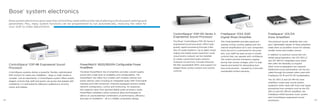 28
Bose®
system electronics
Bose system electronics give users the control they need without the risk of altering critical system settings and
parameters. Plus, many system functions can be programmed to run automatically, reducing the need for
your staff to make adjustments.
ControlSpace®
ESP-88 Engineered Sound
Processor
ControlSpace systems deliver a powerful, flexible, sophisticated
DSP solution for nearly any installation – large or small, simple or
complex. Just as importantly, a ControlSpace system offers simple,
elegant controls that staff and guests can access and operate with
confidence. It is well-suited for ballrooms, auditoriums, function
rooms and lobbies.
PowerMatch®
8500/8500N Configurable Power
Amplifiers
The Bose PowerMatch line of amplifiers provides concert-quality
sound with a high level of scalability and configurability. The
PowerMatch line offers four models with multiple channel and
power options, each including an integrated audio DSP, front-panel
interface and USB connection. Ethernet-equipped versions enable
network configuration, control and monitoring. An expansion
slot supports input from optional digital audio accessory cards.
PowerMatch amplifiers utilize numerous Bose technologies to
deliver an unprecedented combination of performance, efficiency
and ease of installation – all in a reliable, proprietary design.
29
ControlSpace®
ESP-00 Series II
Engineered Sound Processor
The Bose®
ControlSpace ESP-00 Series II
engineered sound processor offers high-
quality signal processing through a flex-
ible I/O audio platform. Up to eight mixed
analog and digital audio expansion cards
(input and/or output) can be installed
to create customized audio systems.
Onboard connectivity includes Ethernet,
RS-232, expandable GPIO, and support for
elegant Bose control centers and volume
controls.
FreeSpace®
DXA 2120
Digital Mixer/Amplifier
This mixer/amplifier provides signal pro-
cessing, mixing, routing, paging and two-
channel amplification all in one component.
Once the unit is customized for the prop-
erty, your staff has easy access to simple
controls they can operate with confidence.
The system permits emergency paging
during main power outages, and it is engi-
neered and tested for demanding busi-
ness environments – backed by a one-year
transferable limited warranty.
FreeSpace®
IZA/ZA
Zone Amplifiers
The premium sound, reliability and com-
pact, lightweight design of these amplifiers
make them an excellent choice for lobbies,
smaller zones and smaller venues.
In addition to premium sound and sim-
plified setup/operation, the IZA 250-LZ
and IZA 190-HZ integrated zone ampli-
fiers offer the flexibility to expand
when more loudspeakers are required.
Additional sound optimization can be pro-
vided through EQ presets when used with
FreeSpace DS 16 and DS 40 loudspeakers.
The ZA 250-LZ and ZA 190-HZ zone
amplifiers create easy sound system
expansion when used with front-end signal
processing from products such as the IZA
250-LZ and IZA 190-HZ amplifiers, the
FreeSpace 4400 business music system
and ControlSpace engineered sound
processors.
 