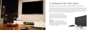14
VideoWave®
III Entertainment System
A premium all-in-one approach to TV, with a home theater
sound system and music system all built into a high-definition
display. Eliminates the need to install speakers or run speaker
wires through walls, making it well-suited for existing construc-
tion
and upgrades.
Applications Guest rooms, suites, small public spaces.
Key Features 1080p LED backlit display available in 55" or 46"
sizes. Includes ultra-simple touch pad remote control and dock
for iPhone®
or iPod®
. ADAPTiQ®
system customizes the sound to
the room’s acoustics. Available early-to-mid 2014: SoundTouch™
Wi-Fi®
adapter for streaming music.
15
A pleasure for the eyes.
Bringing your brand to life on state of the art monitors
Combining the renowned excellence of Bose® screens with the expertise of Stingray Business’ in-house
team of content creators is guaranteed to take your visual experience to the next level! Welcome your
guests with the highest standards of service by giving them access to the information they need with
digital wayfinding and offer them the entertainment system they deserve with the Bose in-room prod-
uct line. It’s easy to keep your channel up to date with campaigns and product promotions, and to man-
age all your screens and content using a user-friendly web browser.
 