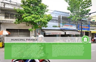 36 ENHANCING URBAN RESILIENCE ENHANCING URBAN RESILIENCE 37
MUNICIPAL FINANCE
A resilient municipal finance system is able to withstand large-scale
shocks to revenues or unforeseen needed expenditures through
reserving and flexible budget reallocation mechanisms. Budget planning,
management, and policy-making are based on actual performance data,
including information on damage and loss from previous shocks or
stresses. A resilient city has a municipal finance system that has sufficient
autonomy to manage its resources and coordinates across departments to
ensure spending leads to results for the city’s priorities. It creates a stable
and informed investment environment that allows for the involvement of
diverse actors and supports an inclusive approach to budgeting, ensuring
that the allocation of city resources reflects community priorities.
Can Tho has relatively diversified own-source revenue generation. Nonetheless,
the city’s ability to control its revenues and plan for its expenditures is limited
given that the central government appears to require given percentages or levels
of the city’s operating budget be spent on specific sectoral areas (interview with
DOF). There is also a gap between the priorities of its five-year master plan and
the budget allocation. This is coupled with weak, medium-term, financial and
strategic budget planning. Although the current level of budget provisioning and
reserving appears to cover annual losses from flooding as established from past
experiences, more severe disaster events, which could occur infrequently and
outside the scope of historical analysis, could challenge the city’s stand-alone
fiscal profile.
 