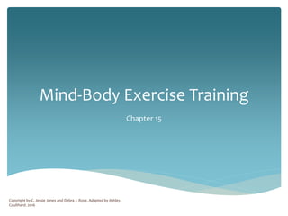 Mind-Body Exercise Training