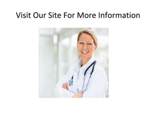 Visit Our Site For More Information
 