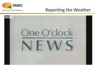 Reporting the Weather
 