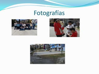 Fotografías
 