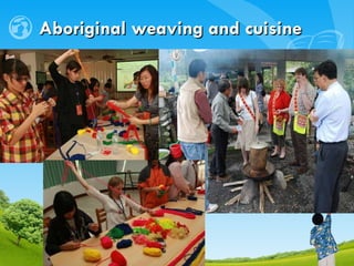 Aboriginal weaving and cuisine 