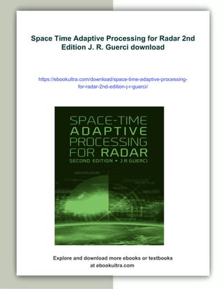 Space Time Adaptive Processing for Radar 2nd Edition J. R. Guerci | PDF