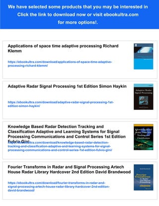Space Time Adaptive Processing for Radar 2nd Edition J. R. Guerci | PDF