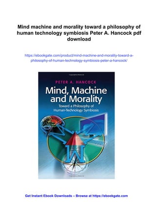 Mind machine and morality toward a philosophy of human technology ...