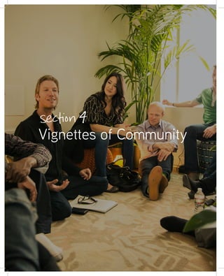 66 · Vignettes of Community
Vignettes of Community
 
