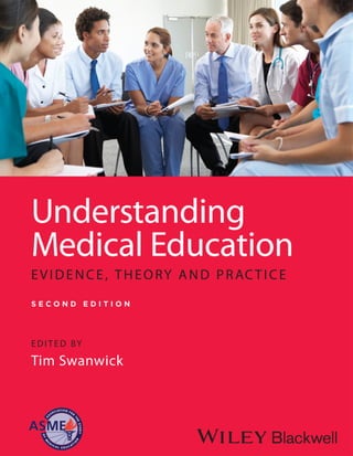 Medical Understanding Understanding Medical Education Evidence Theory and Practice 2nd ...