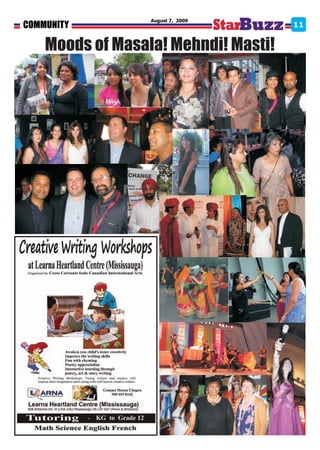 COMMUNITY
                  August 7, 2009
                                      11


    Moods of Masala! Mehndi! Masti!
 