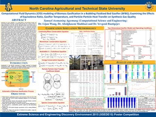 North Carolina Agricultural and Technical State University
Extreme Science and Engineering Discovery Environment 2015 (XSEDE15) Poster Competition
Computational Fluid Dynamics (CFD) modeling of Biomass Gasification in a Bubbling Fluidized Bed Gasifier (BFBG); Examining the Effects
of Equivalence Ratio, Gasifier Temperature, and Particle-Particle Heat Transfer on Synthesis Gas Quality
Samuel Asomaning Agyemang (Computational Science and Engineering)
Dr. Lijun Wang, Dr. Abolghasem Shahbazi and Dr. Yevgenii Rastigejev
ABSTRACT
INTRODUCTION
OBJECTIVES
GASIFICATION SIMULATION METHODOLOGY
RESULTS AND ANALYSIS
Gasification has been identified as an energy-efficient, environmentally friendly and
economically feasible technology to partially oxidize biomass into a gaseous mixture of
syngas consisting of H2, CO, CH4 and CO2. High quality syngas can be further used to
catalytically synthesize liquid fuels and produce hydrogen. There is a need to fully understand
the gasification phenomenon, which involves a series of complicated gas-particle
hydrodynamics resulting in an intimate mixing of gasification components which leads to
chemical reactions with heat and mass transfers. Computational Fluid Dynamics (CFD) is
proven to be an effective strategy to examine the physics of a gasification system and also as
a means to estimate or measure internal parameters of the gasifier which otherwise will be
indeterminate through costly and time consuming experiments. In this research, an Eulerian–
Eulerian computational fluid dynamics (CFD) model of the gasification processes in a
bubbling fluidized bed gasifier (BFBG) is presented. In this presentation, the gasification
model considers separate phases for the three interacting components of the bubbling
fluidized bed gasifier, i.e. biomass, sand, and gas. This model includes gasification reaction
kinetics such as moisture evaporation, devolatilization or primary pyrolysis, gas-solid
heterogeneous reactions and gas-gas homogeneous reactions. These reaction kinetics,
written as subroutines in C-programing language, are implemented as User Defined
Functions (UDF’s) on the commercial ANSYS Fluent CFD platform. The complicated effects of
heat transfer due to the stochastic interactions of biomass particles and the heated sand bed
material is also modeled via C-programing language and implemented on the CFD platform as
a UDF. The simulation is carried out for different experimental conditions as set by the
operations of the biomass gasifier situated at the North Carolina A & T State University Farm.
The simulations are conducted to examine the effects of gasification input parameters such
as gasifier temperature, Equivalence Ratio (ER), and sand-biomass particle-particle heat
transfer on the quality of synthesis gas produced at the gasifier exit. The hydrodynamic
behaviors as well as species and reaction distribution within the gasifier are presented.
Results from varying equivalence ratio while maintaining the gasifier temperature at
1073.15K show that gas yields from gasification at an ER of 0.4 was higher (2.70 Nm3/kg) than
that of gasification at an ER of 0.2 (1.55 Nm3/kg). Also gasification conducted at 0.2 ER
generated higher H2 and CO concentrations (17.66 vol.% and 20.05 vol.% respectively) than
gasification conducted at 0.4 ER, which produced 12.92 vol.% H2 and 14.71 vol.% CO. It was
also found that gasification at an ER of 0.4 resulted in higher carbon conversion of 72.21%
than gasification at 0.2 ER, which resulted in a 68.75% carbon conversion. Including particle-
particle heat transfer models in the gasification simulation resulted in increments in
volumetric concentrations of CH4 and CO2 by 17.6% and 19.3%; 31.8% and 51.9%; 19.0% and
6.9% for gasification conducted at 0.2, 0.3 and 0.4 ER’s respectively.
 Model biomass gasification kinetics and incorporate them into the CFD
model under the ANSYS Fluent simulation platform via User Defined
Functions (UDF)
 Model interactions between bed materials and solid biomass particles
and incorporate them into the CFD model via UDFs
 Model the dynamic changes of biomass particles during gasification in
the CFD model i.e. communition, particle weight loss and diminishing
particle size
 Validate the CFD model through experiments on the existing fluidized
bed gasifier
 Advance the design and operation of fluidized bed gasifiers using the
results from the CFD model
Schematic of Biomass Gasification Process
Two Dimensional Gasifier Model and Operating Conditions
Disclaimer: This Project was fully supported by funds provided by NSF-CREST Project (Award number 1242152) and USDOE Project (Award number:
EE0003138). Its contents are solely the responsibility of the authors and do not necessarily represent the official views of the funding agencies
Continuity/Mass Conservation Equation
Momentum Conservation Equation
Realizable K- ε Turbulence Equation
Energy Conservation Equation
Particle-Particle Heat Transfer
Coefficient Model
Species Conservation Equation
Table 1 Gasification Kinetics
Conclusions
Varying the equivalence ratio while maintaining the gasifier temperature at
1073.15K show that gas yields from gasification at an ER of 0.4 was higher (2.70
Nm3/kg) than that of gasification at an ER of 0.2 (1.55 Nm3/kg). Also gasification
conducted at 0.2 ER generated higher H2 and CO concentrations (17.66 vol.% and
20.05 vol.% respectively) than gasification conducted at 0.4 ER, which produced
12.92 vol.% H2 and 14.71 vol.% CO. The higher H2 concentration led to the higher
energy content of the synthesis gas produced from gasification conducted at 0.2
ER (i.e. HHV of 4.85 and 6.09 MJ/Nm3 for ER 0.4 and 0.2 respectively). It was also
found that gasification at an ER of 0.4 resulted in higher carbon conversion of
72.21% than gasification at 0.2 ER, which resulted in a 68.75% carbon conversion.
Gasification is the thermal conversion of organic materials at elevated
temperatures (700 – 1200oC) and incomplete oxidation to produce primarily
permanent gases, with traceable char, water and condensibles.
Sand and Gas Volume Hydrodynamic Distribution
Synthesis Gas Species Distribution in Gasifier
Notables
1. Red areas indicate regions of highest particle-
particle collisions and heat transfer coefficients
2. Particle-particle collisions and recorded heat
transfer coefficients are restricted to the
bottom half of the gasifier
3. Time Scales of biomass existence in the
gasification domain
4. Gasification is a very fast process, taking 1 to 2
s to convert the biomass particle
5. Recorded heat transfer coefficient decreases
with the conversion of biomass particles
 