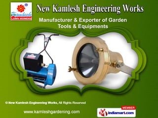 Manufacturer & Exporter of Garden
      Tools & Equipments
 