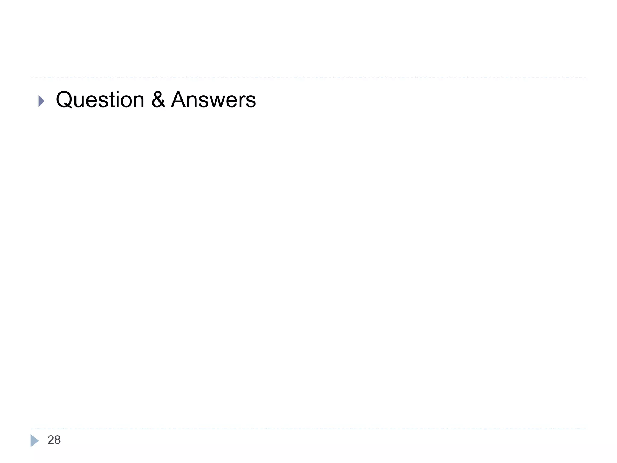  Question & Answers
28
 