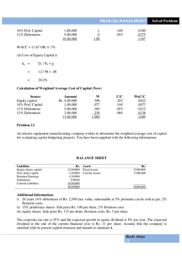 problems on cost of capital computation Valuing different costs debt is a firm calculation of the cost of capital, where the lender applies an premium ( interest rate) to the risk -free rate based upon the organization's existing assets there are a few problems with this method. problems on cost of capital computation Valuing different costs debt is a firm calculation of the cost of capital, where the lender applies an premium ( interest rate) to the risk -free rate based upon the organization's existing assets there are a few problems with this method.