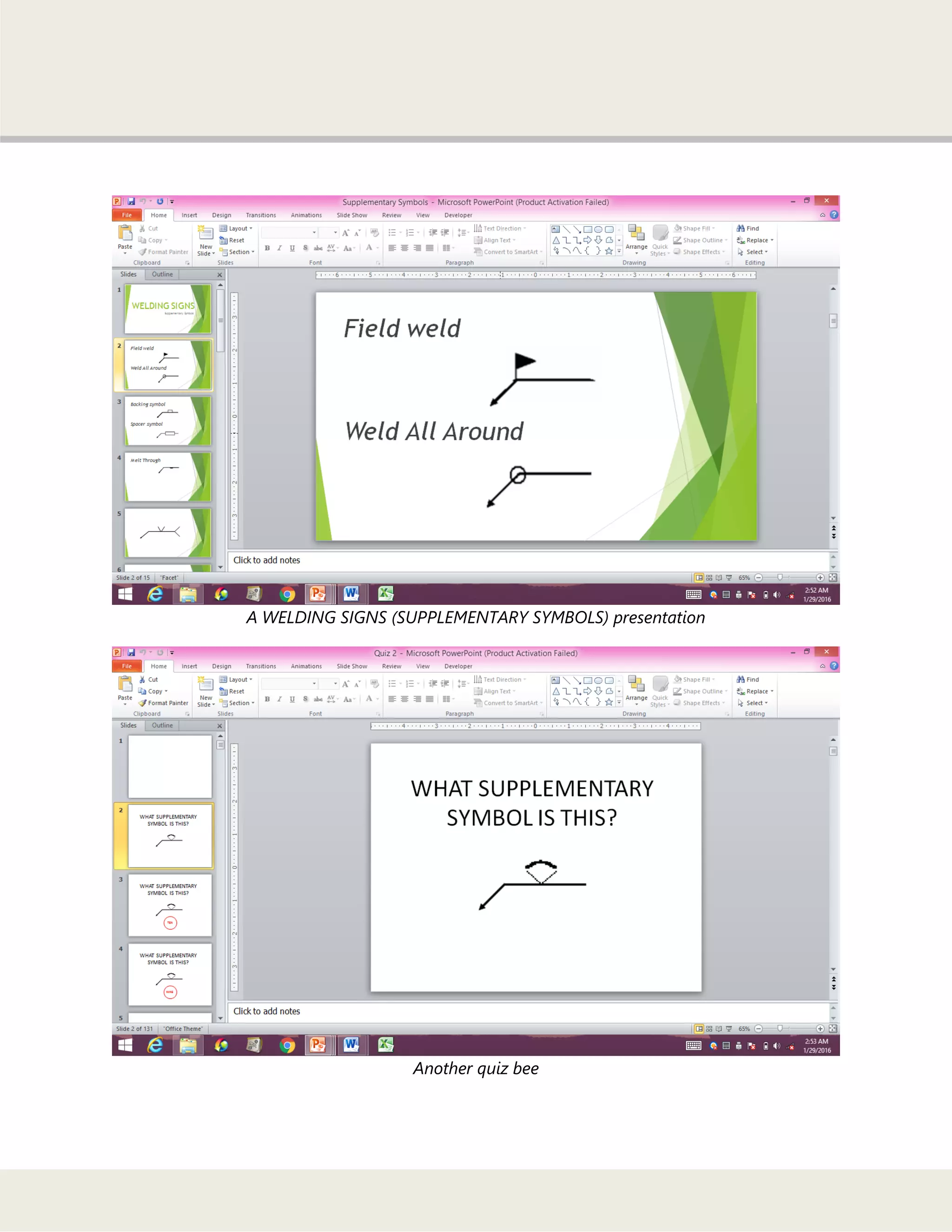 A WELDING SIGNS (SUPPLEMENTARY SYMBOLS) presentation
Another quiz bee
 