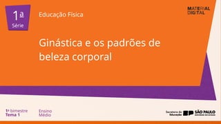997505Ginástica e os padrões de beleza corporal.pptx