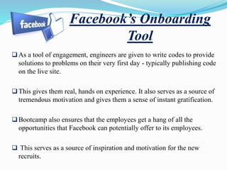 Facebook’s Onboarding
Tool
As a tool of engagement, engineers are given to write codes to provide
solutions to problems o...
