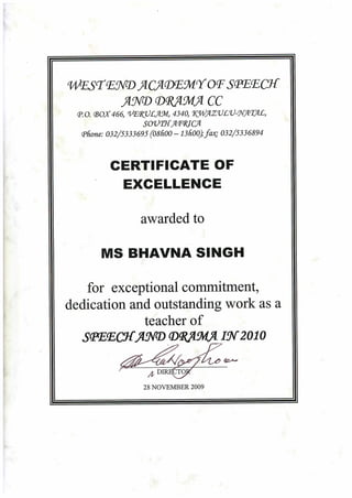 West End Academy of Speech & Drama Certifiacte - 2010