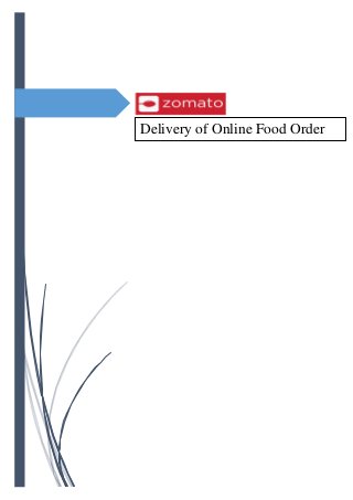 Delivery of Online Food Order
 