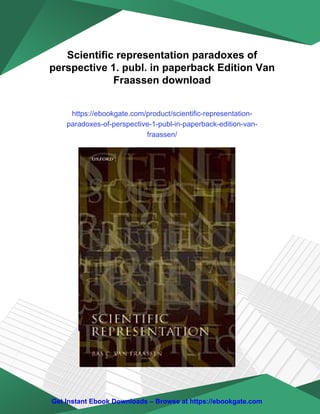Scientific representation paradoxes of perspective 1. publ. in ...