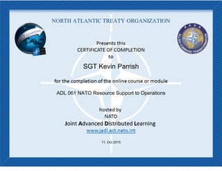 SGT Kevin Parrish
ADL 061 NATO Resource Support to Operations
11. Oct 2015
 