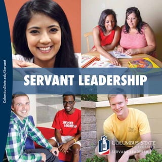 SERVANT LEADERSHIP
ColumbusState.edu/Servant
 