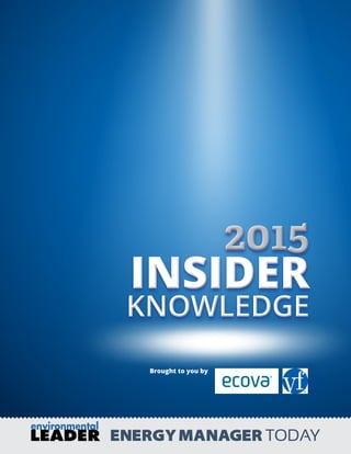 INSIDER
KNOWLEDGE
2015
INSIDER
KNOWLEDGE
2015
Brought to you by
 