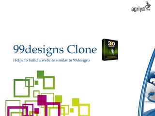 99designs Clone
Helps to build a website similar to 99designs
 