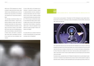 baNgCOK                                                                                                                                                                                  baNgCOK




dência que o TCDC representa em si mesmo         O pulo do gato está aí, em perceber que é
                                                                                                 POst
ao abraçar a ideia da economia criativa, nada    investindo o potencial de pessoas criativas

melhor do que a declaração que ouvi de uma       no desenvolvimento de novos conteúdos e         68
                                                                                                 22 mar   VENTILADORES SEM Pá – UMA NOVA MANEIRA DE BRINCAR COM O AR
brasileira (cujo nome ainda vou me lembrar)      conceitos relacionados a atos como “dançar”

num programa de TV logo antes de deixar o        que nós vamos acionar o gatilho da grande

Brasil:                                          onda de transformações que podemos dese-
                                                                                                 Como eu disse no post passado, o “Trend Book” do TCDC de Bangkok me deu insights suficien-
“Se você pega a economia da ‘dança’, é um        jar. O TCDC não quer só desenvolver produ-
                                                                                                 tes pra juntar uns pontos e colocar aqui no blog. Como algumas coisas são melhor vistas do que
negocinho desse tamanho… envolve os pro-         tos, quer desenvolver ideias, porque o gover-
                                                                                                 ditas, vejam esse vídeo aqui:
fessores, bailarinos, escolas, todo mundo di-    no agora se deu conta do valor que elas têm

retamente relacionado com a dança enquan-        nessas áreas. Só pra fortalecer o argumento,

to atividade profissional. No entanto, se você   sabem qual é o tema da exposição de cuja

pega a economia do ‘dançar’, essa é ENOR-        abertura eu acabo de chegar? “Games e ani-

ME! Envolve todo tipo de atividade gerada a      mação na era digital”.

partir do ato de dançar, e nesse bolo entram

as festas, shows e até mesmo o carnaval! E       Ou vocês acham que o primeiro ministro de

todo mundo sabe a quantidade momumen-            um país vai pessoalmente a um evento desse

tal de recursos que essa atividades movi-        só porque curte um Playstation?

mentam.”




                                                                                                 Sim, querido leitor. Esses aros que você está vendo são ventiladores sem pá. Não vou mentir que

                                                                                                 até agora não entendi como funciona essa história, mas o anúncio promete um fluxo de ar até 15

                                                                                                 vezes mais forte que os modelos convencionais com um consumo de energia consideravelmen-

                                                                                                 te menor. Pode até ser verdade, mas não é essa a razão que deixa a gente boquiaberto com o

                                                                                                 vídeo. O que enche os olhos é mesmo a beleza estética de uma tecnologia que faz tudo parecer

                                                                                                 muito mais simples.

                                                                                                 No entanto, talvez o grande mérito do Air Multiplier Fan esteja menos na sua tecnologia inovado-

                                                                                                 ra do que no momento em que desenvolve essa solução. Desde a primeira parada da viagem (e

                                                                                                 até mesmo antes, no Brasil), eu venho percebendo que um dos lugares para onde as mentes cria-
 