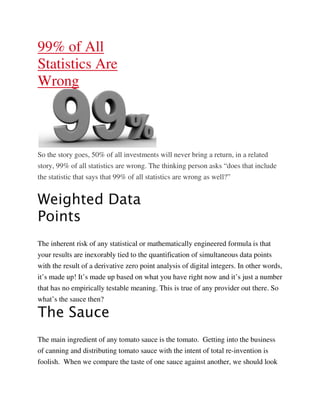 99 Of All Statistics Are Wrong 99 Of All Statistics Are Wrong