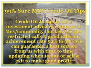 99% sure mcx crude oil tips‎
