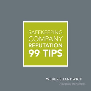 Safekeeping
company
Reputation
99 Tips
 